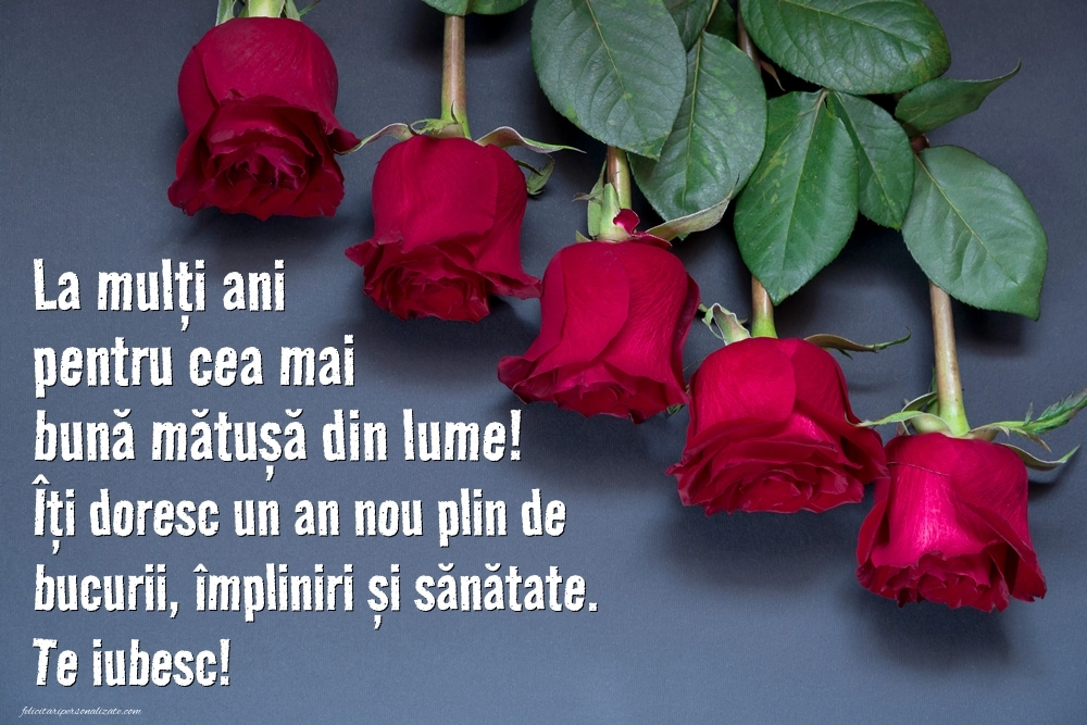 Imagini La Mulți Ani Mătușa Mea: Trandafiri