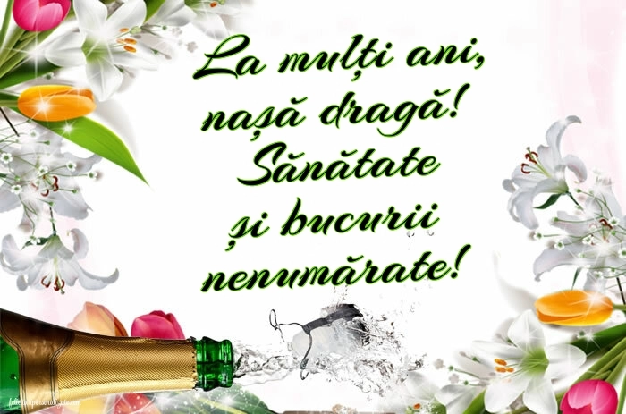 La mulți ani, nașa mea! - Imagini cu mesaje frumoase: Șampanie și flori