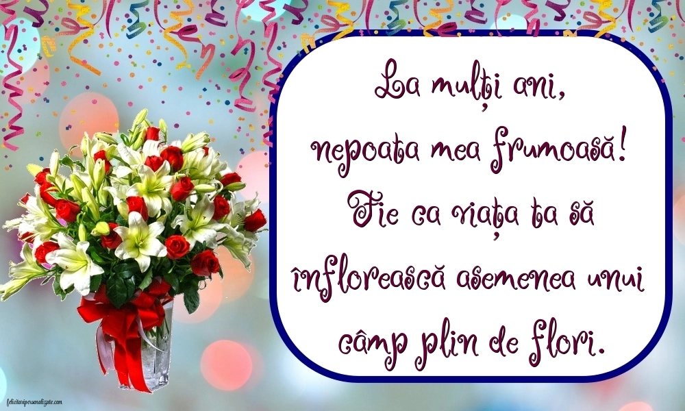 La mulți ani, nepoata mea! - Imagini cu mesaje frumoase: Flori