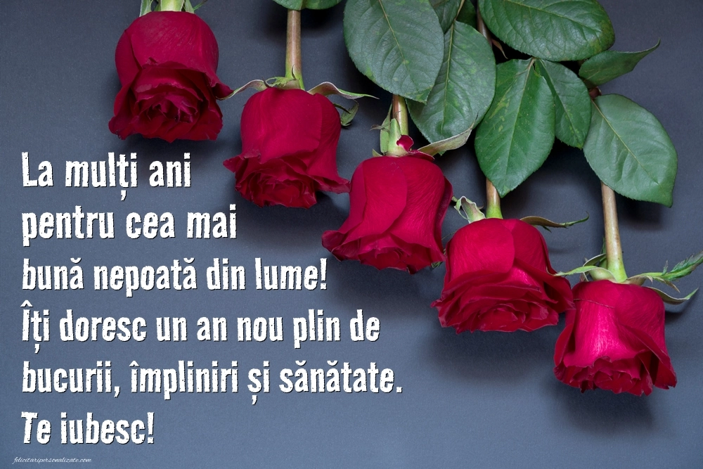 Imagini de LA MULȚI ANI Nepoata Mea: Trandafiri