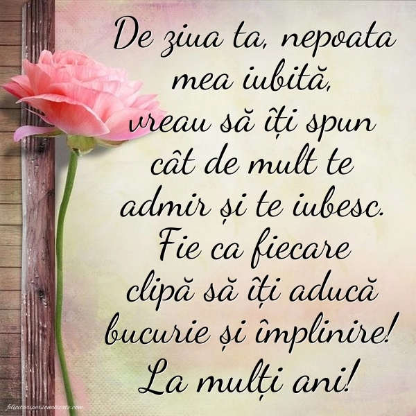 La mulți ani, nepoata mea! - Imagini cu mesaje frumoase: Flori