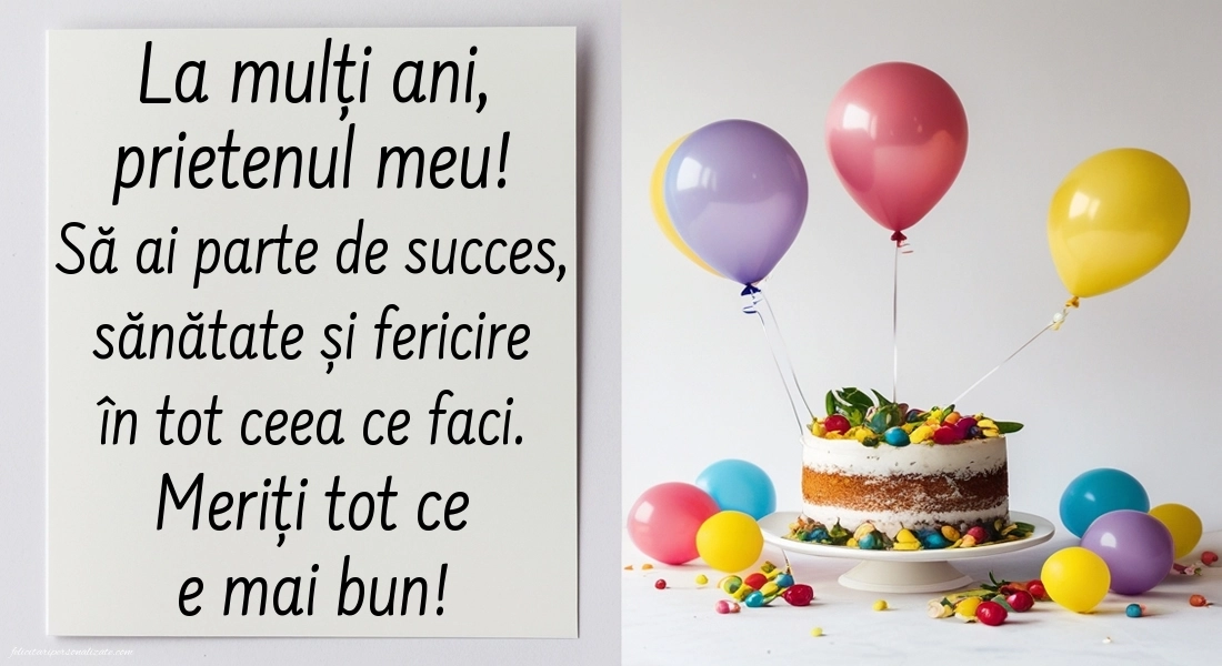 Poze cu urări de LA MULȚI ANI pentru prieten: Tort și baloane