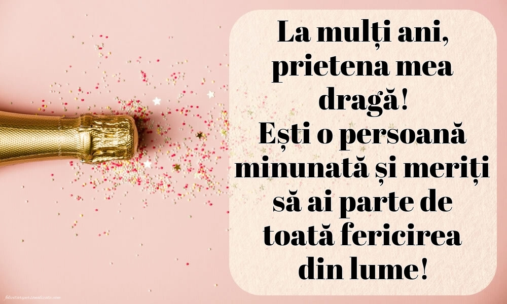Poze cu urări de LA MULȚI ANI pentru prietenă: Șampanie și confetti