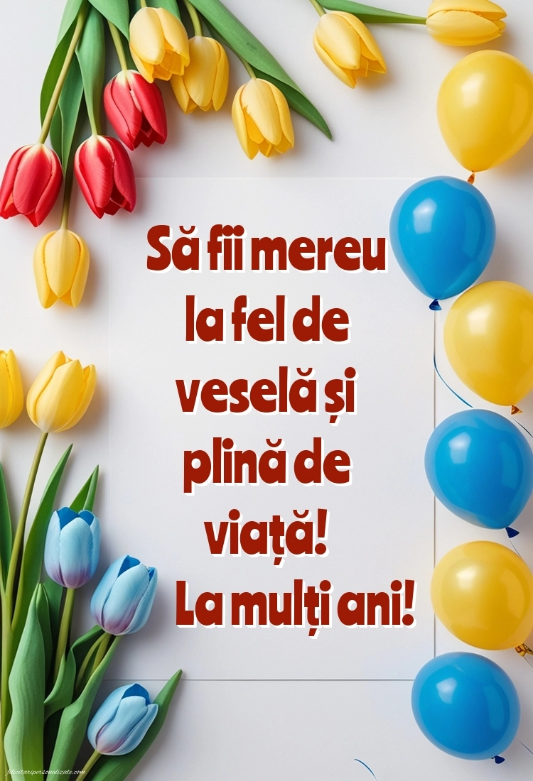 Poze cu urări de LA MULȚI ANI pentru prietenă: Lalele