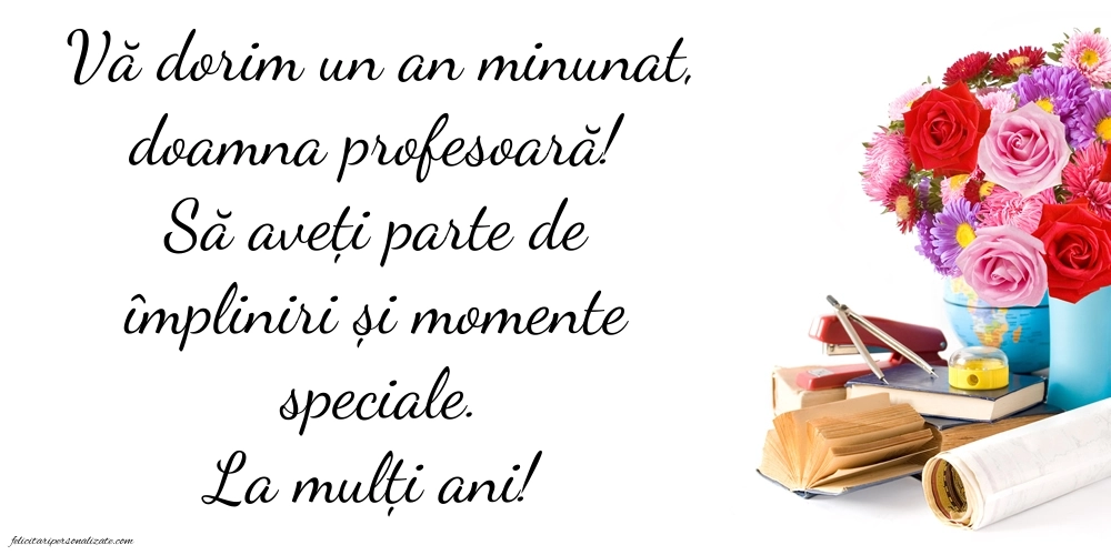 La mulți ani, doamna profesoară! Imagini și Felicitări Sincere și Călduroase.: Școală