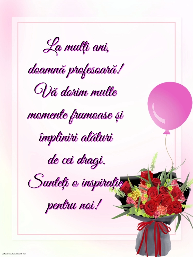 Imagini frumoase de LA MULȚI ANI pentru Profesoară: Flori