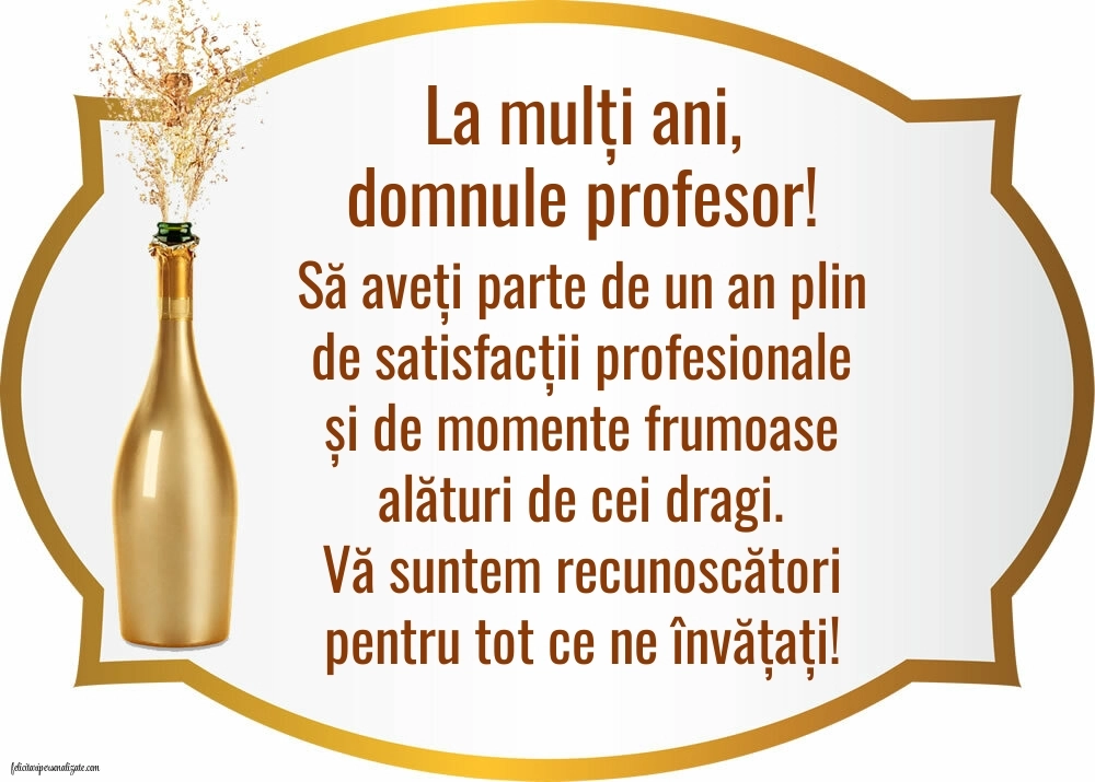La mulți ani, domnule profesor! Imagini și Felicitări Sincere și Călduroase.: Șampanie