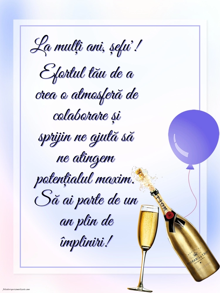 Imagini cu LA MULȚI ANI pentru șef: Șampanie