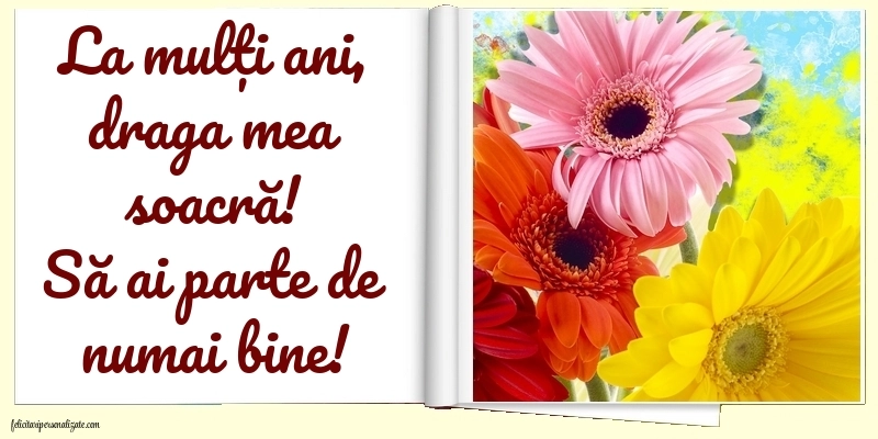 La mulți ani, soacra mea! - Imagini cu mesaje frumoase: Flori