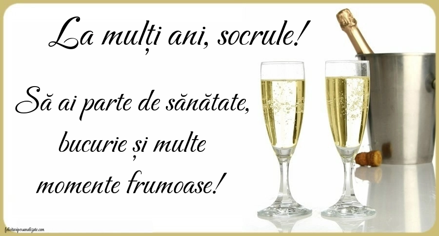 Imagini cu mesaje de la mulți ani pentru socru: Șampanie