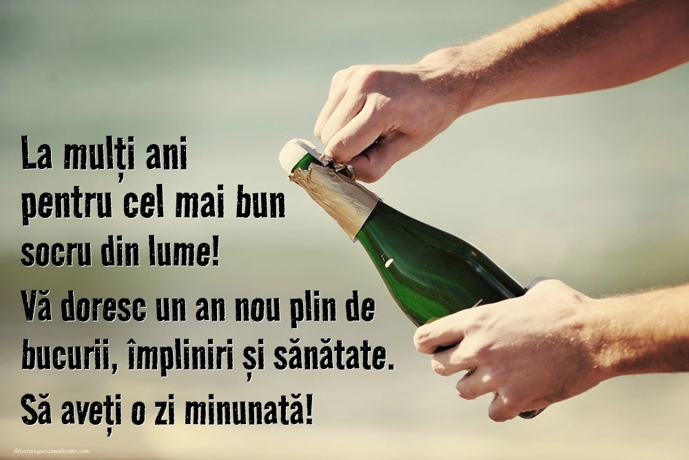 Imagini de LA MULȚI ANI tata socru: Șampanie