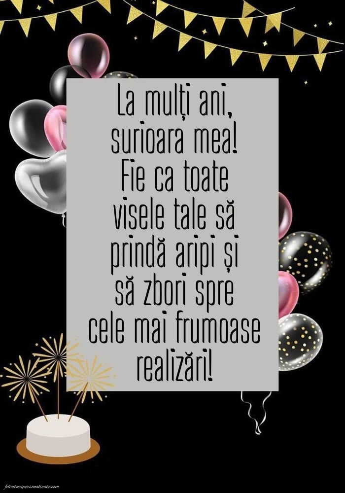 La mulți ani, sora mea! - Imagini cu mesaje frumoase: Baloane și Tort