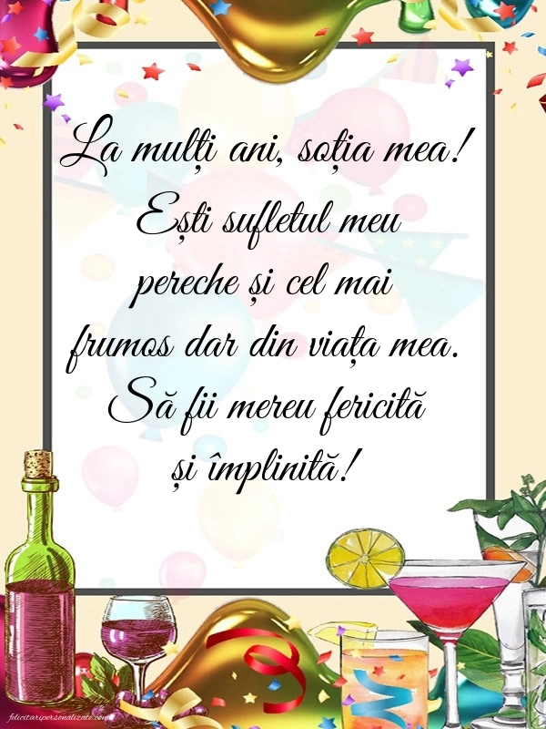 La mulți ani, soția mea! - Imagini cu mesaje frumoase: Confetti