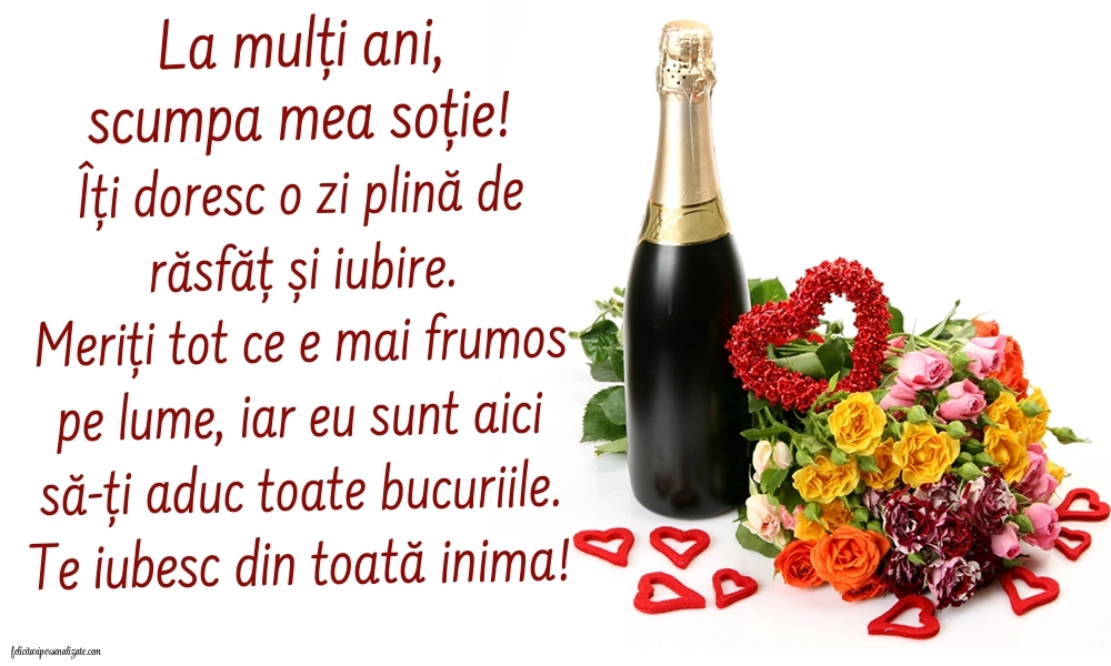 Felicitări de LA MULȚI ANI pentru Soție: Șampanie și flori