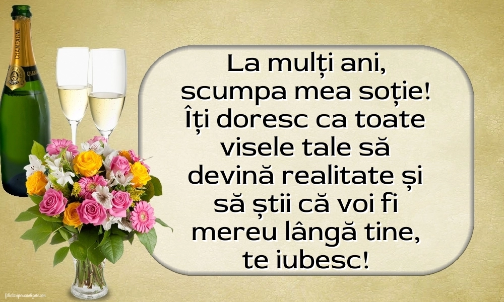 Felicitări de LA MULȚI ANI pentru Soție: Șampanie și flori