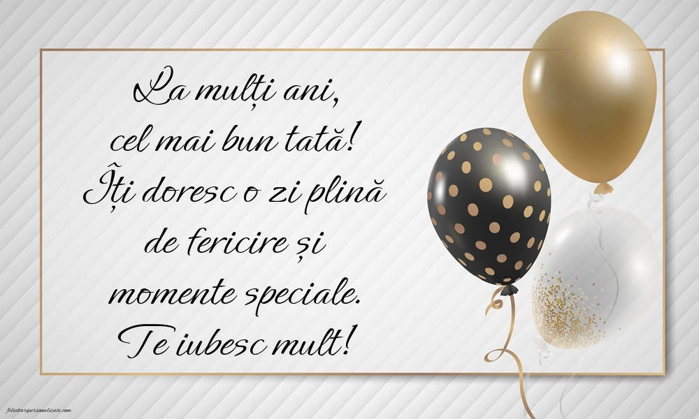 Imagini cu mesaje de La mulți ani pentru tătici: Baloane