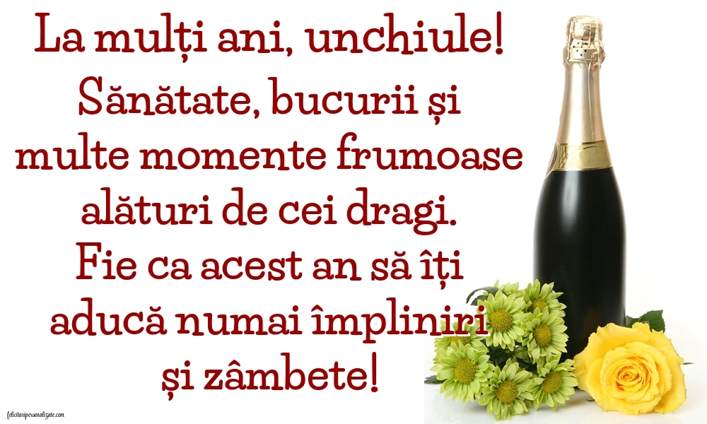 Felicitări originale de Ziua de Naștere pentru Unchi: Șampanie și flori