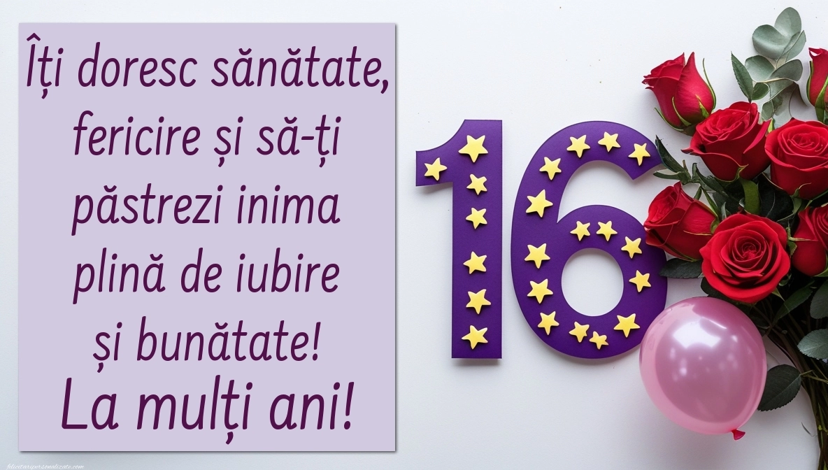 Imagini cu LA MULȚI ANI 16 ani: Trandafiri și baloane