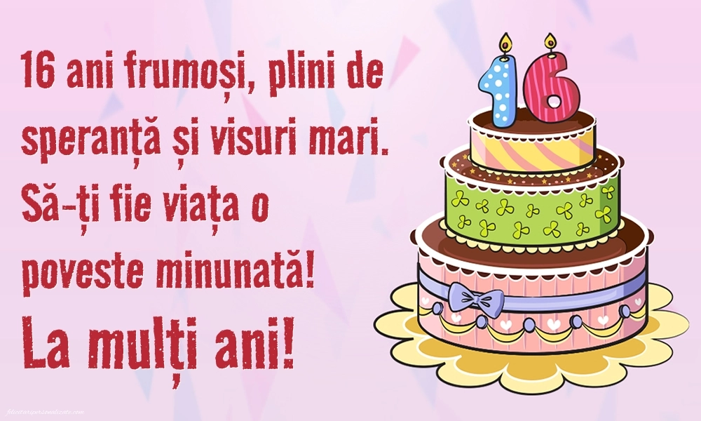 Imagini cu LA MULȚI ANI 16 ani: Tort