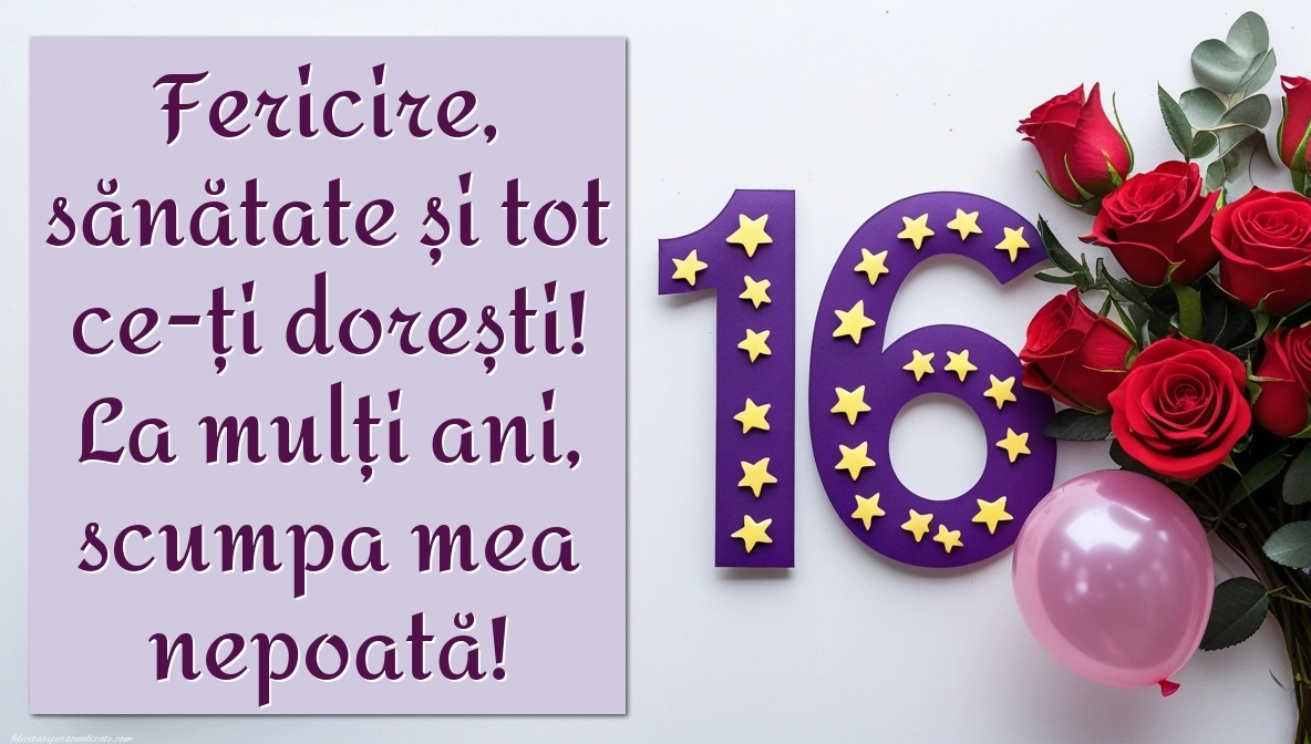 Imagini cu LA MULȚI ANI 16 ani pentru Nepoată: Trandafiri și baloane