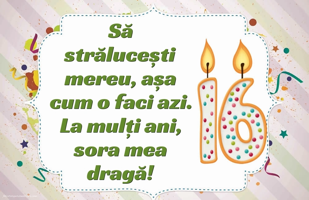 Poze cu urări de LA MULȚI ANI pentru Sora ta de 16 ani: Lumânări