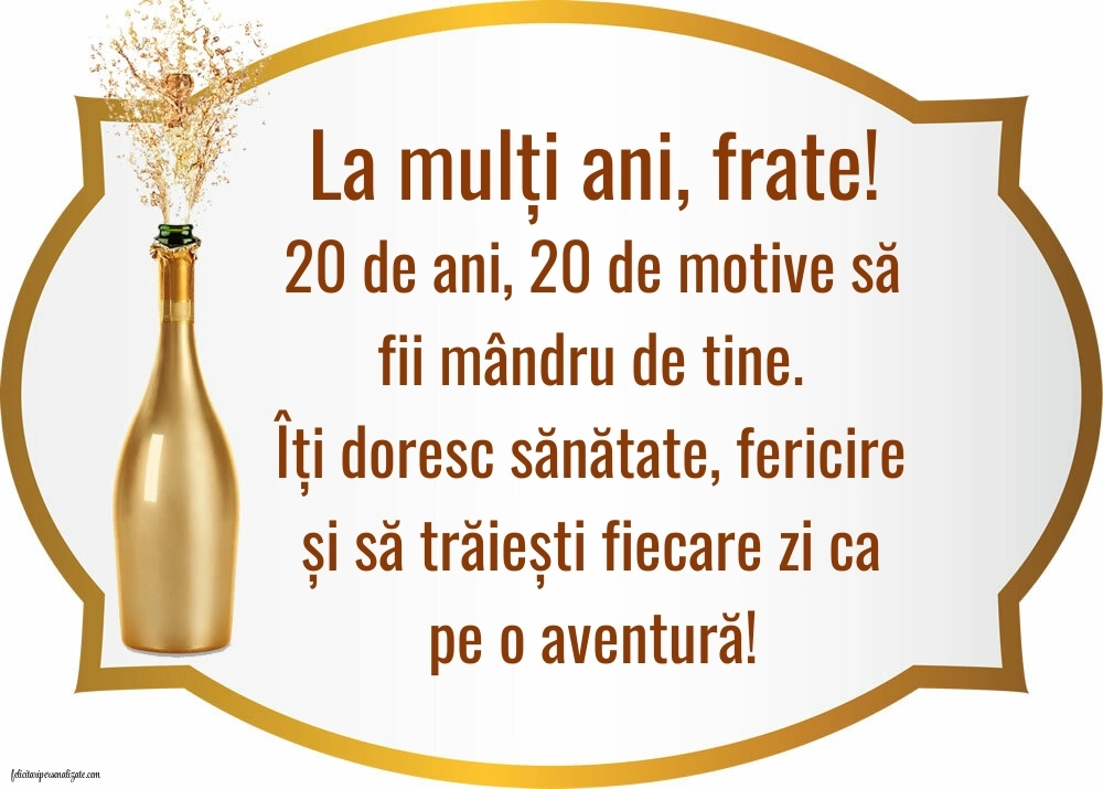 Imagini cu LA MULȚI ANI 20 ani pentru Frate: Șampanie