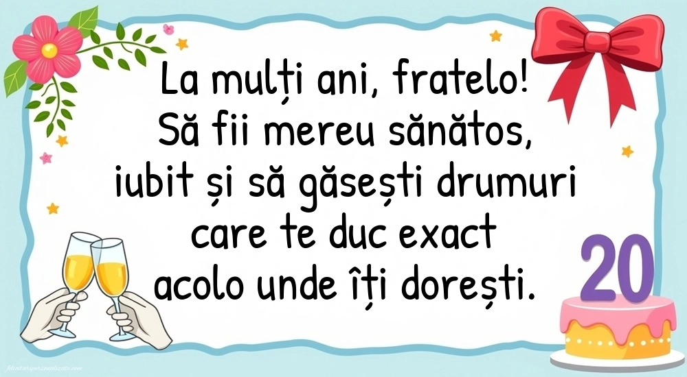 Imagini cu LA MULȚI ANI 20 ani pentru Frate: Șampanie și tort