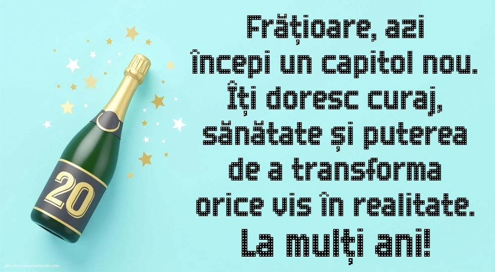 Imagini cu LA MULȚI ANI 20 ani pentru Frate: Șampanie