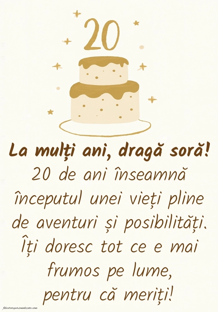 Imagini cu LA MULȚI ANI 20 ani pentru Sora ta: Tort