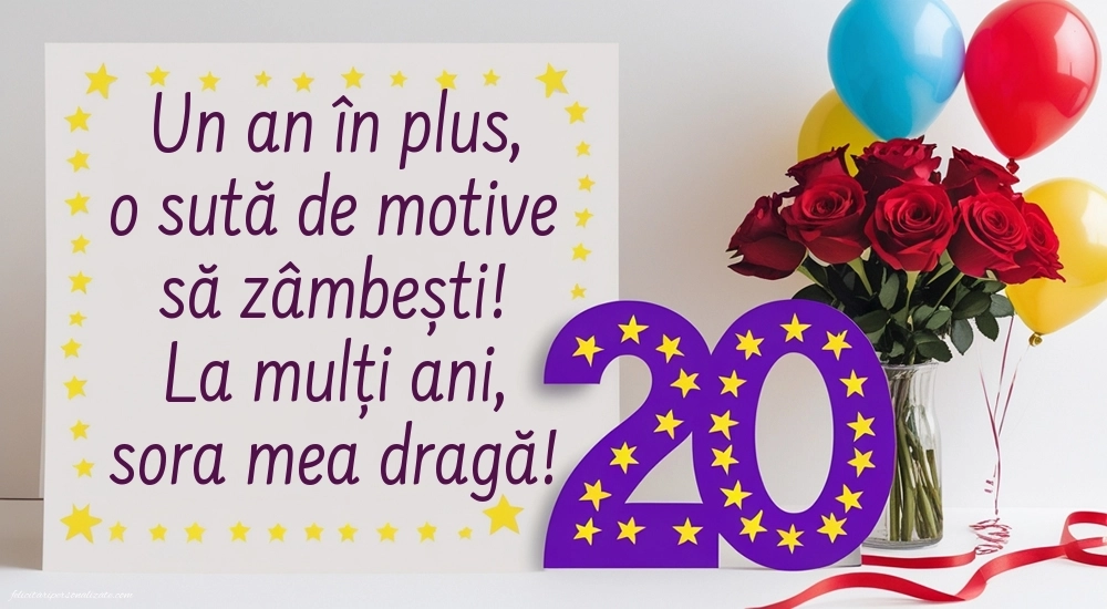 Imagini cu LA MULȚI ANI 20 ani pentru Sora ta: Trandafiri și baloane