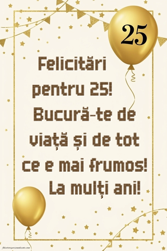 Imagini cu LA MULȚI ANI 25 ani: Baloane