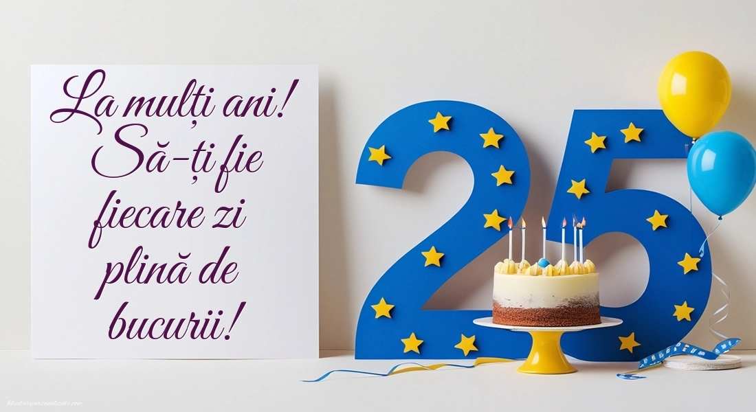 Imagini cu LA MULȚI ANI 25 ani: Tort și baloane