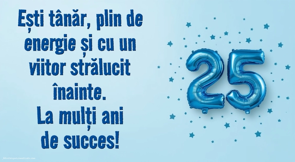 Imagini cu LA MULȚI ANI 25 ani: Baloane