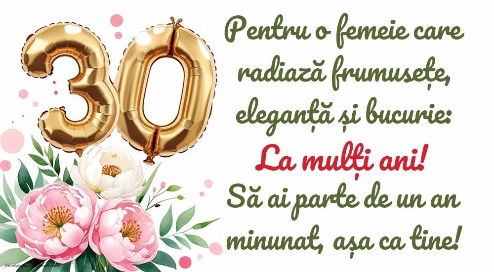 Imagini cu LA MULȚI ANI 30 ani pentru Femei: Flori și baloane