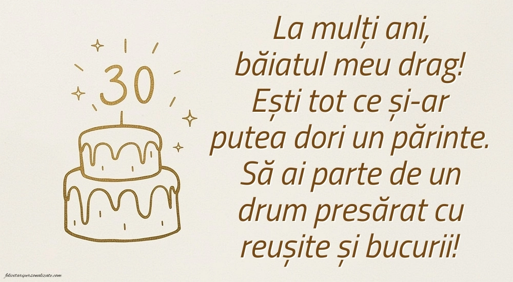 Imagini cu LA MULȚI ANI 30 ani pentru Fiu: Tort