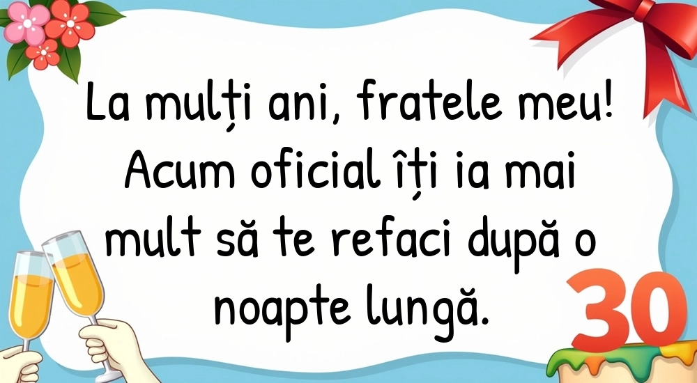 Imagini cu LA MULȚI ANI 30 ani pentru Frate: Șampanie și tort