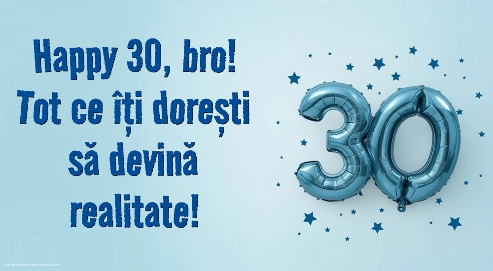 Imagini cu LA MULȚI ANI 30 ani pentru Frate: Baloane