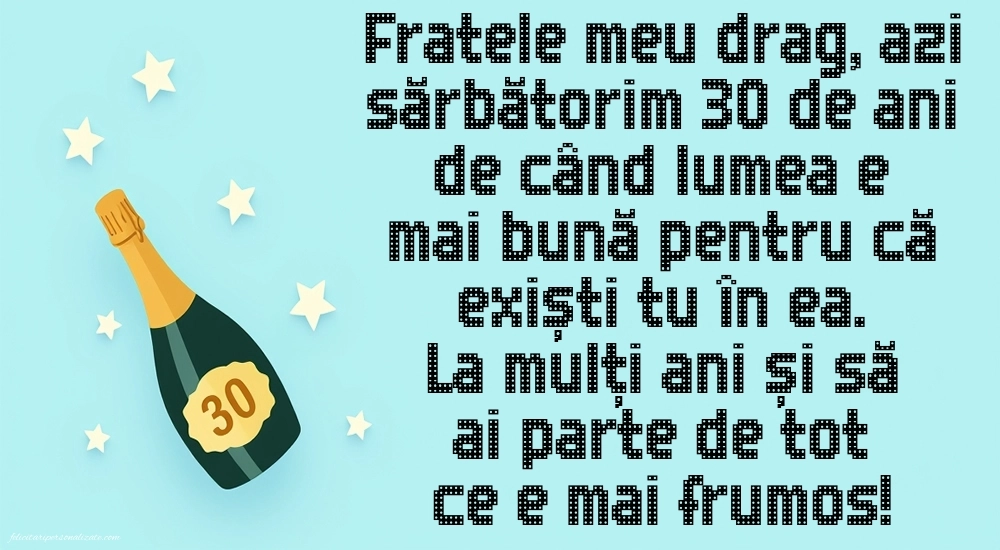 Imagini cu LA MULȚI ANI 30 ani pentru Frate: Șampanie