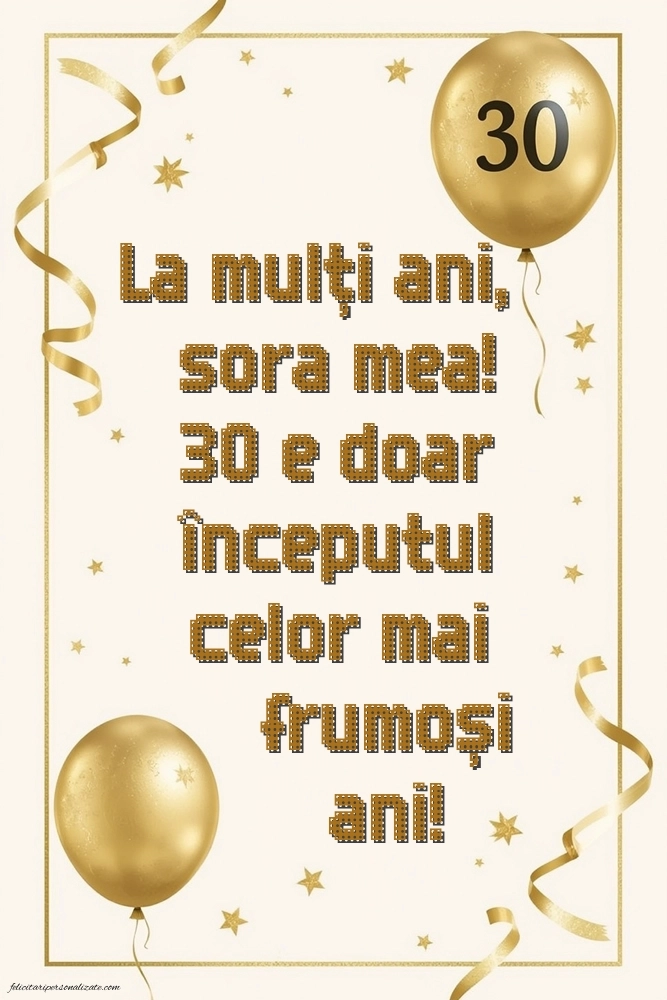Imagini cu LA MULȚI ANI 30 ani pentru Sora ta: Baloane