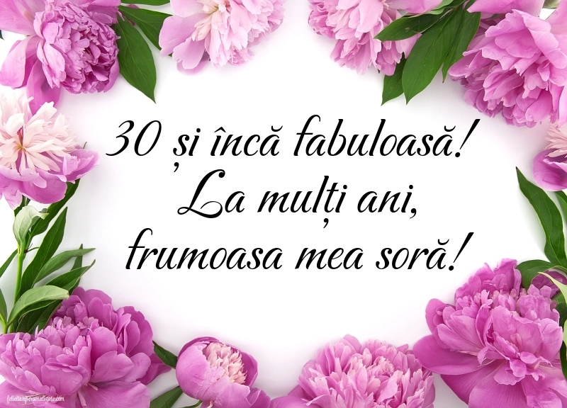 Imagini cu LA MULȚI ANI 30 ani pentru Sora ta: Flori