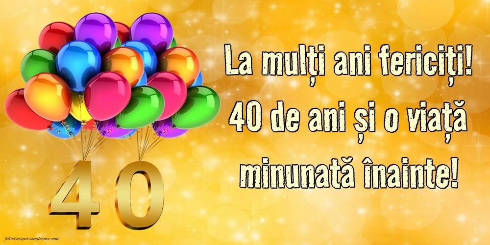 Imagini cu LA MULȚI ANI 40 ani: Baloane