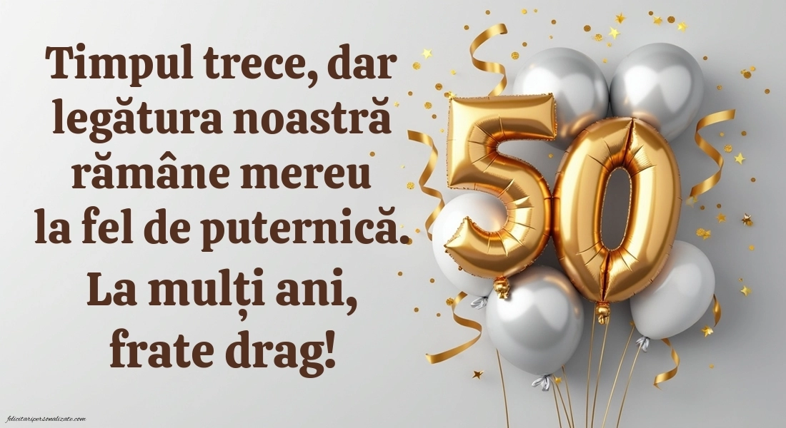 Imagini cu LA MULȚI ANI 50 ani pentru Frate: Baloane