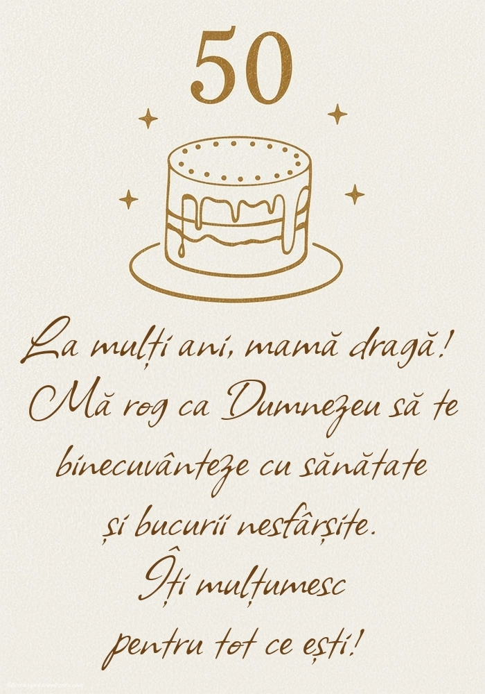 Imagini cu LA MULȚI ANI 50 ani pentru MAMA: Tort