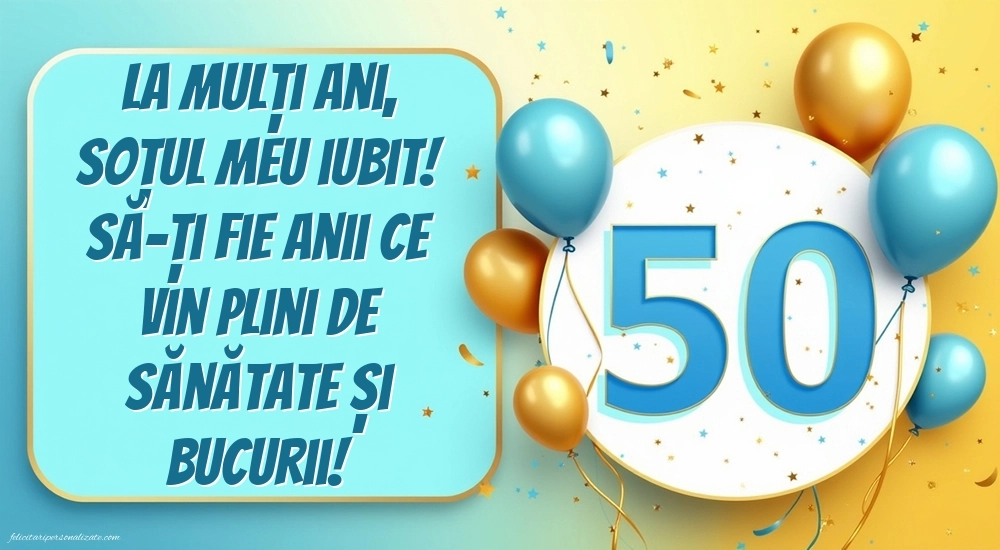 Imagini cu LA MULȚI ANI 50 ani pentru Soț: Baloane