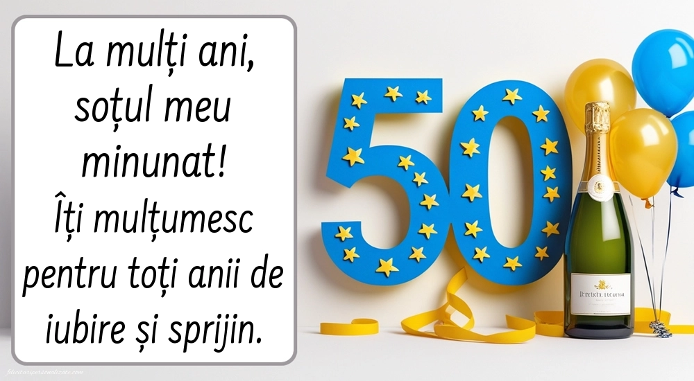 Imagini cu LA MULȚI ANI 50 ani pentru Soț: Șampanie și baloane
