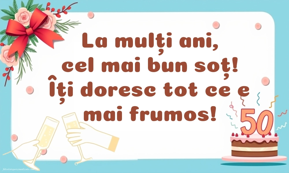 Imagini cu LA MULȚI ANI 50 ani pentru Soț: Șampanie și tort