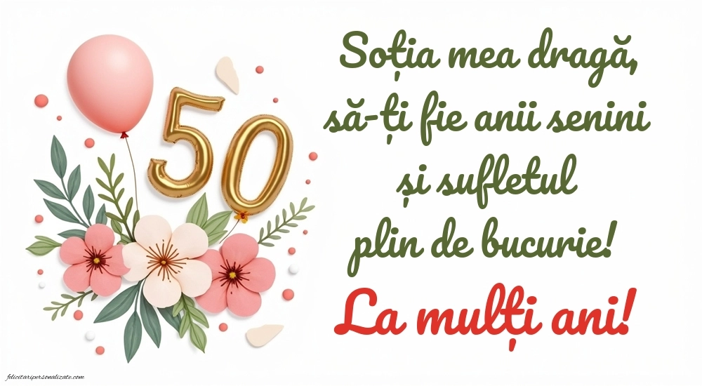 Imagini cu LA MULȚI ANI 50 ani pentru Soție: Flori și baloane