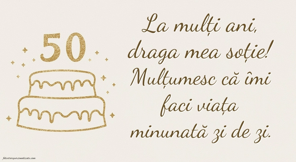 Imagini cu LA MULȚI ANI 50 ani pentru Soție: Tort