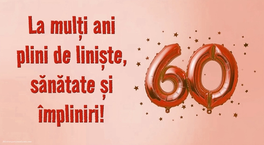 Imagini cu LA MULȚI ANI 60 ani: Baloane