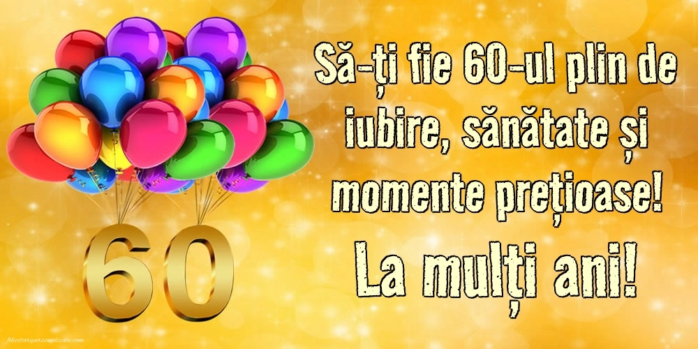 Imagini cu LA MULȚI ANI 60 ani: Baloane